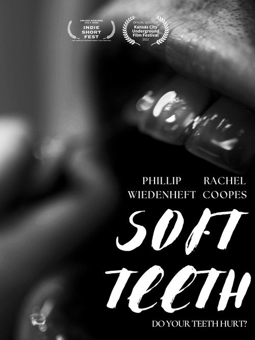 Movie poster for Soft Teeth (2022)
