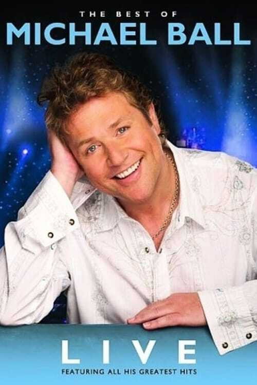 Movie poster for Michael Ball: The Best Of Michael Ball (2006)