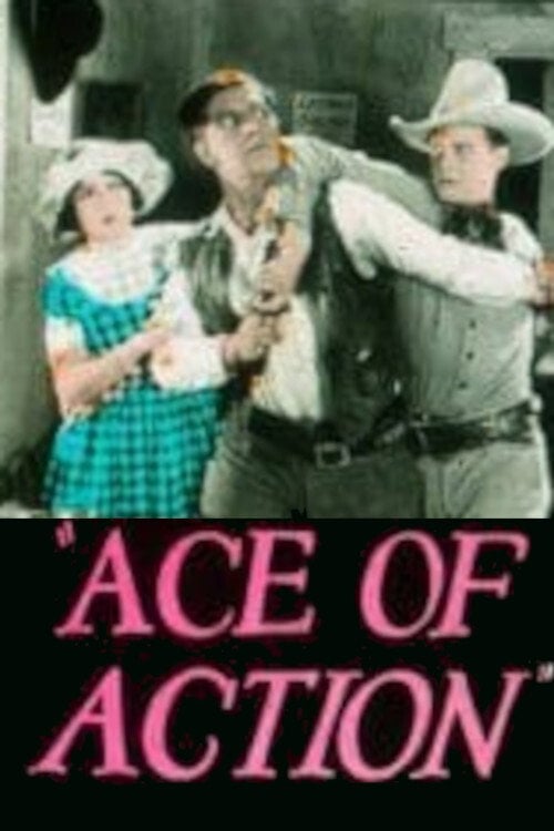 Movie poster for Ace of Action (1926)