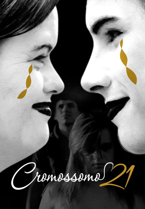 Movie poster for Cromossomo 21 (2017)