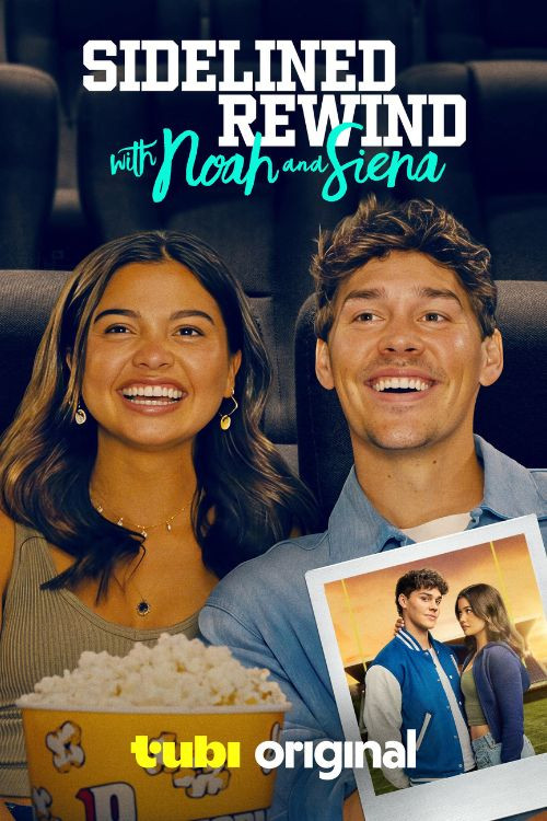 Movie poster for Sidelined: Rewind with Noah and Siena