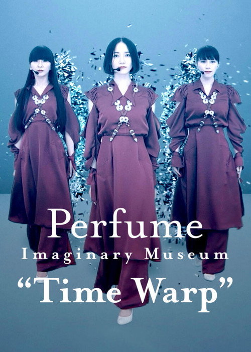 Movie poster for Perfume Imaginary Museum “Time Warp” (2020)