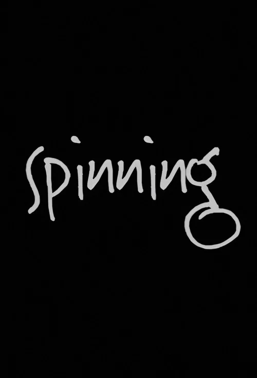 Movie poster for Spinning (2011)