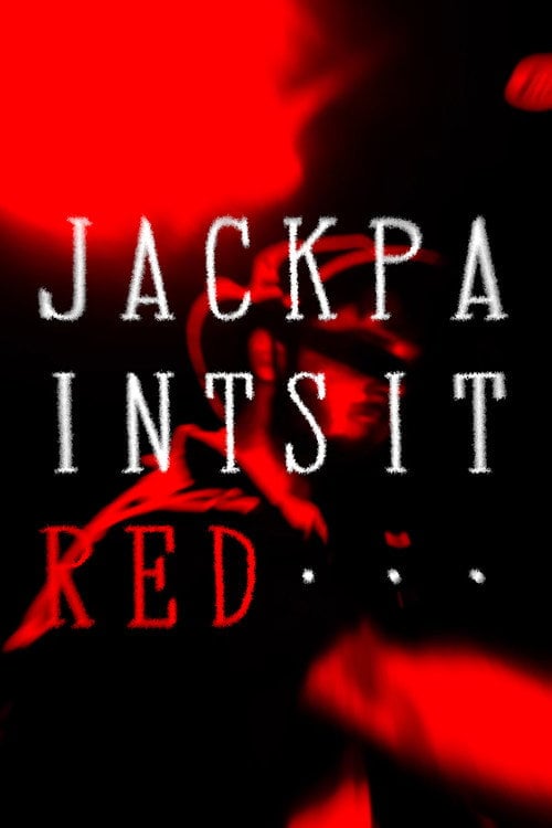 Movie poster for Jack Paints It Red (2025)