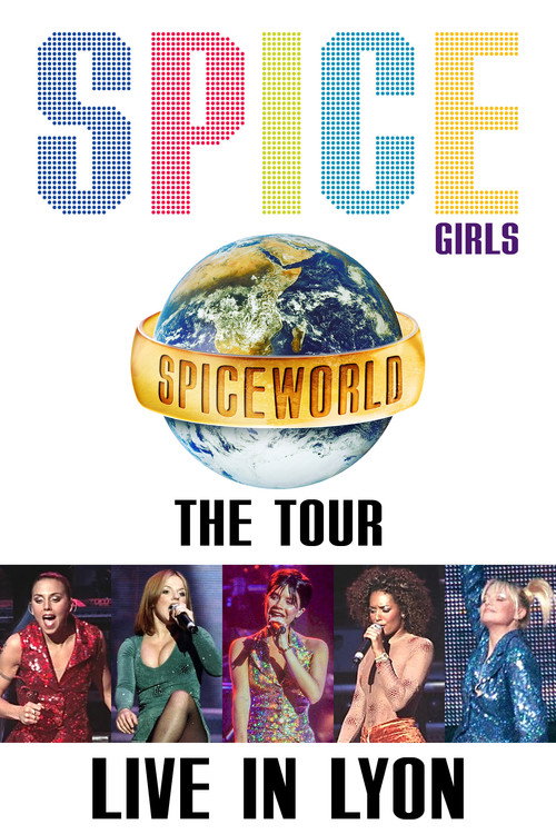 Movie poster for Spice Girls: Spiceworld Tour Live in Lyon (1998)