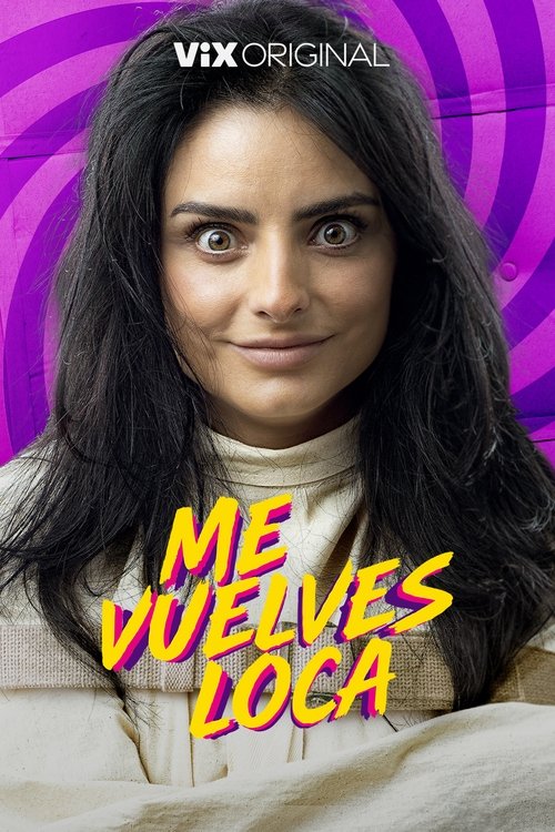 Movie poster for Me vuelves loca (2023)