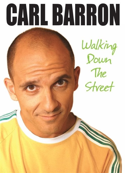 Movie poster for Carl Barron: Walking Down the Street (2009)