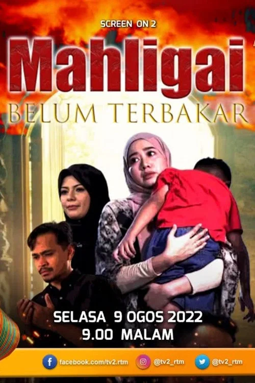 Movie poster for Mahligai Belum Terbakar (2022)