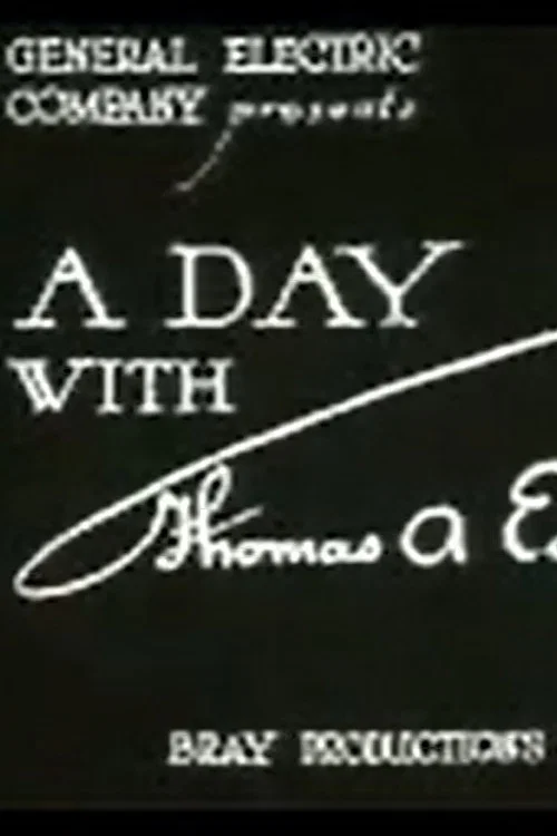 Movie poster for A Day with Thomas A. Edison (1922)