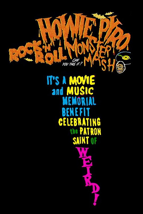 Movie poster for Howie Pyro Rock ‘n’ Roll Monster Mash! (2022)