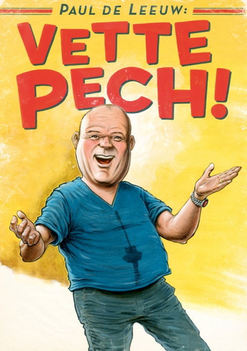 Movie poster for Paul de Leeuw: Vette Pech