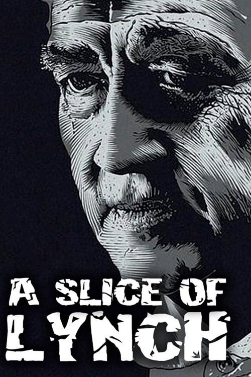 Movie poster for A Slice of Lynch (2007)