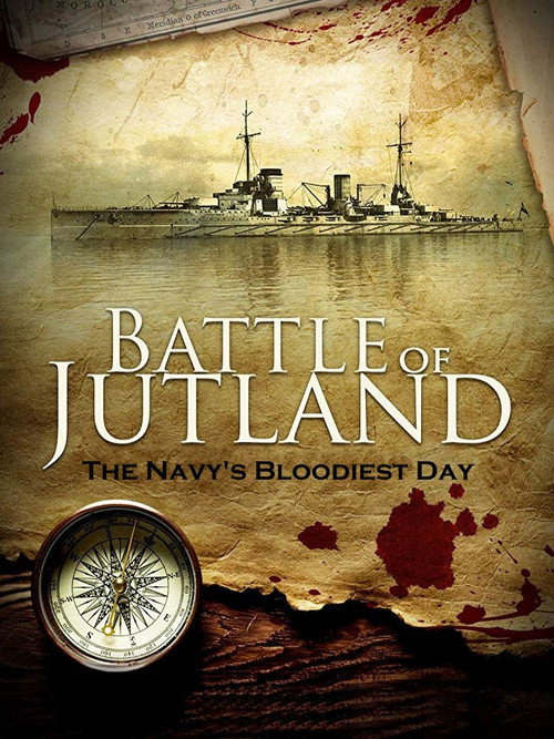 Movie poster for Battle of Jutland: The Navy's Bloodiest Day (2016)