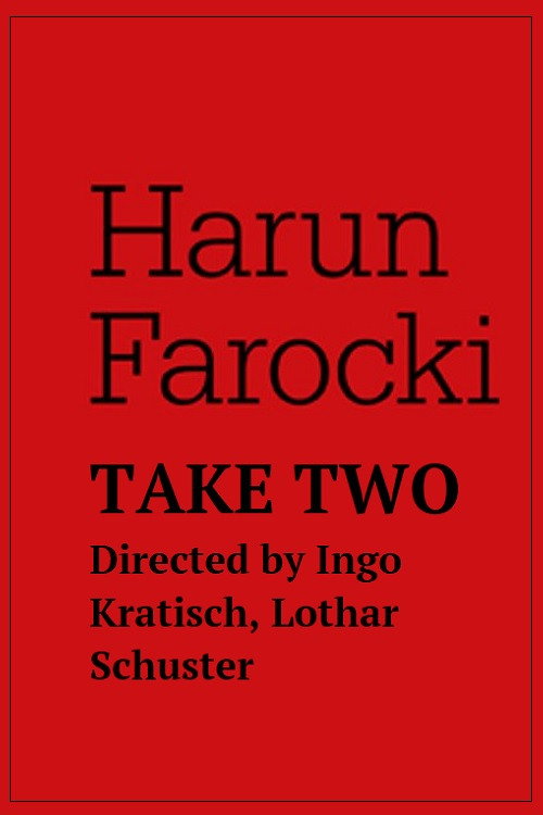 Movie poster for Harun Farocki - Take Two (2019)