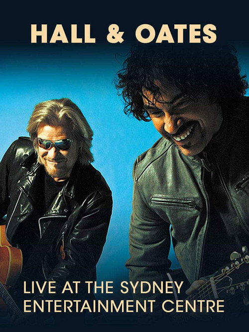 Movie poster for Hall & Oates - Live in Sydney (2013)