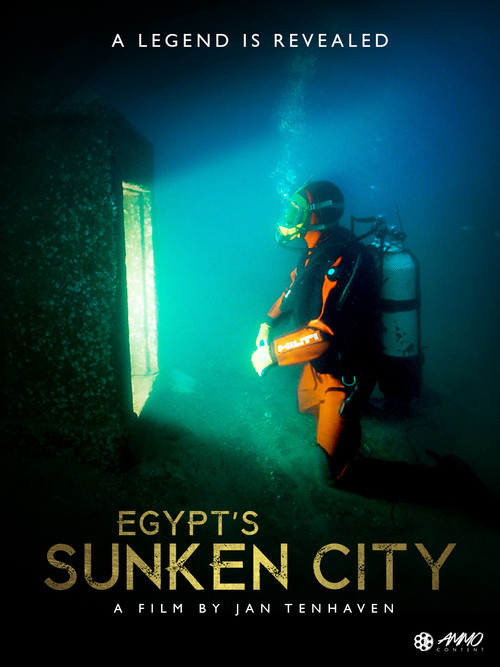 Movie poster for Egypt's Sunken City – A Legend Is Revealed (2013)