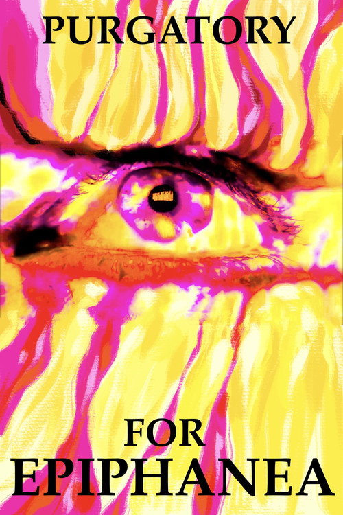 Movie poster for Purgatory for Epiphanea (2026)