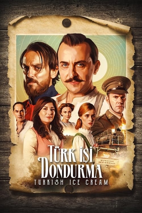 Movie poster for Turkish Ice Cream (2019)