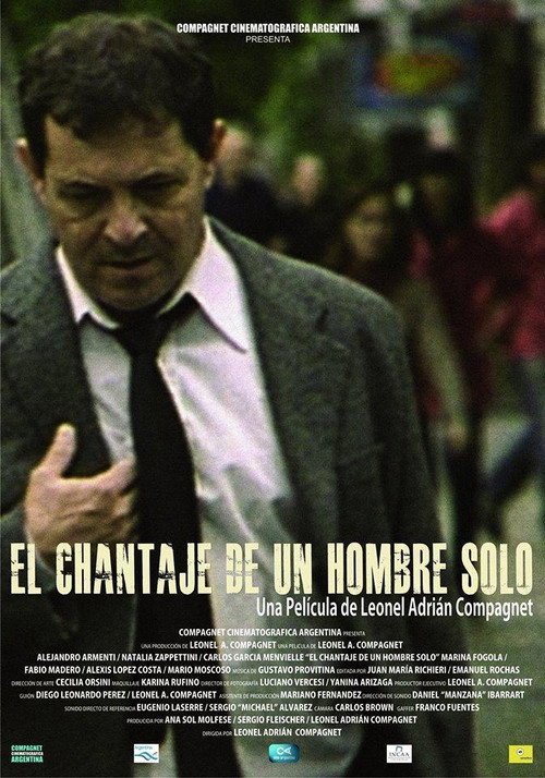 Movie poster for El chantaje de un hombre solo (2013)