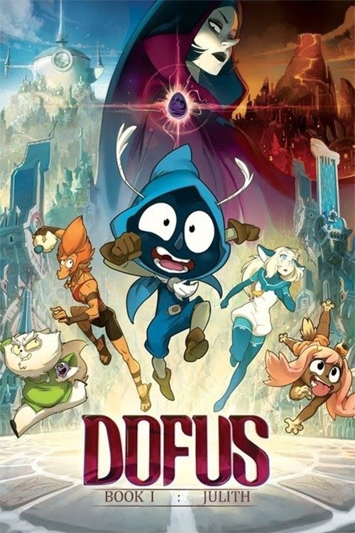 Movie poster for Dofus - Book I: Julith (2016)