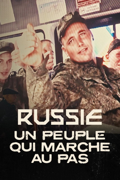 Movie poster for Russie : Un peuple qui marche au pas (2023)