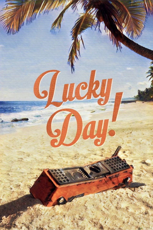 Movie poster for Lucky Day! (2017)