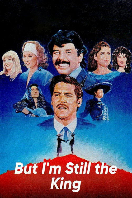 Movie poster for But I'm Still the King (1988)