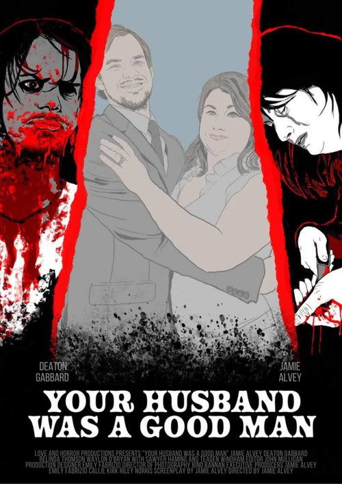 Movie poster for Your Husband Was a Good Man (2025)