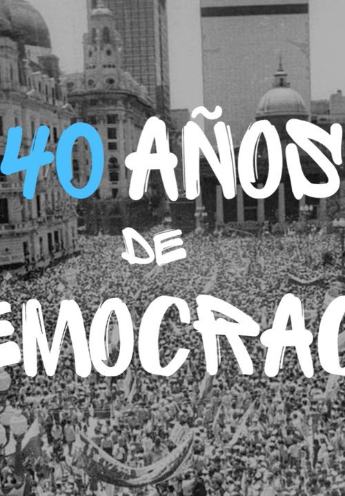 Movie poster for 40 años de democracia (2023)