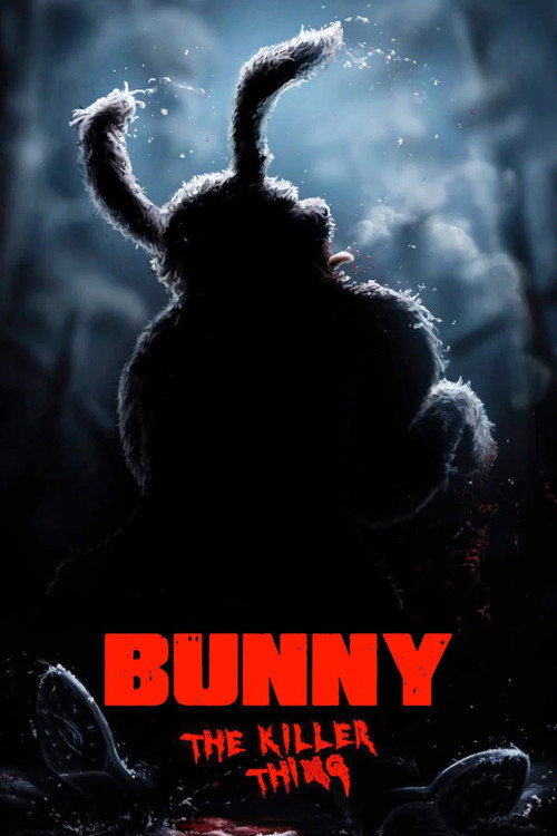 Movie poster for Bunny the Killer Thing (2015)