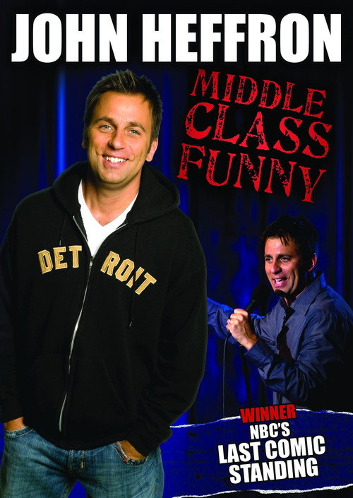 Movie poster for John Heffron: Middle Class Funny (2009)