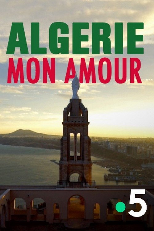 Movie poster for Algérie, mon amour (2020)