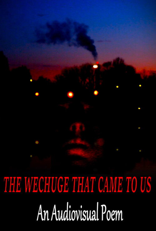 Movie poster for The Wechuge That Came To Us (2022)