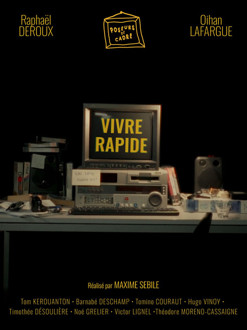 Movie poster for Vivre Rapide (2025)