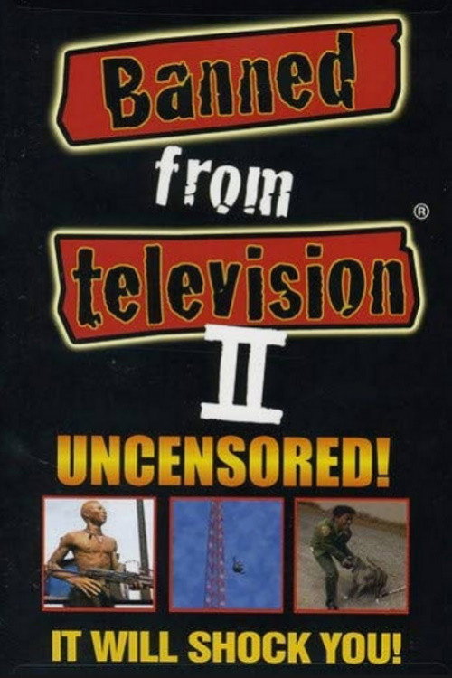 Movie poster for Banned from Television II (1998)