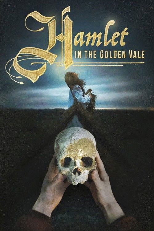 Movie poster for Hamlet in the Golden Vale (2018)