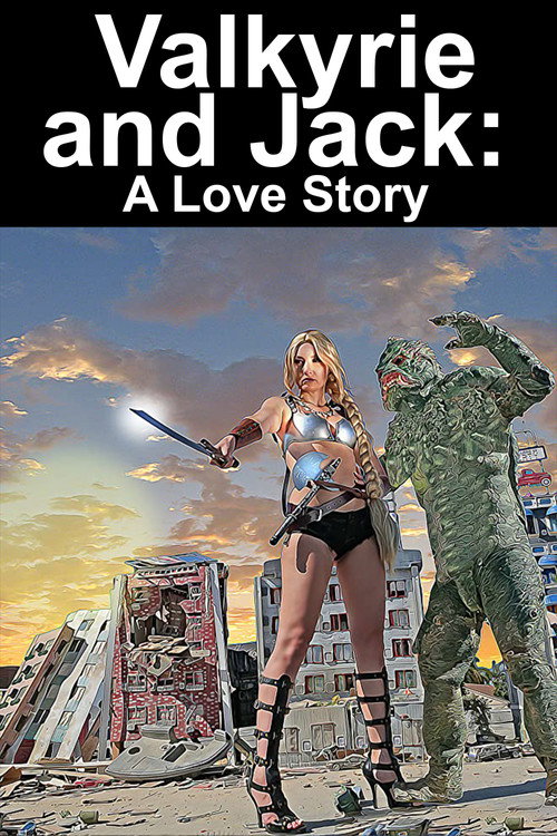 Movie poster for Valkyrie and Jack: A Love Story (2022)
