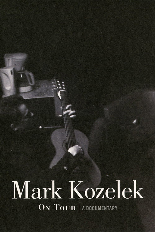 Movie poster for Mark Kozelek On Tour: A Documentary (2012)