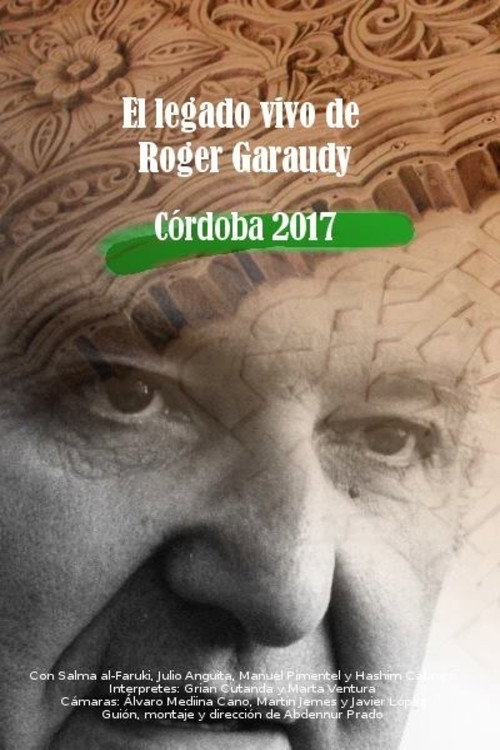 Movie poster for The Living Legacy Of Roger Garaudy (2017)