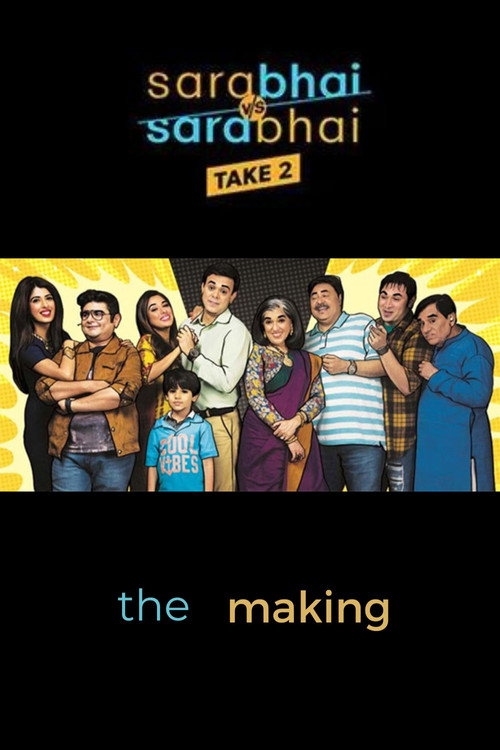 Movie poster for Sarabhai vs Sarabhai Take 2: The Making (2017)