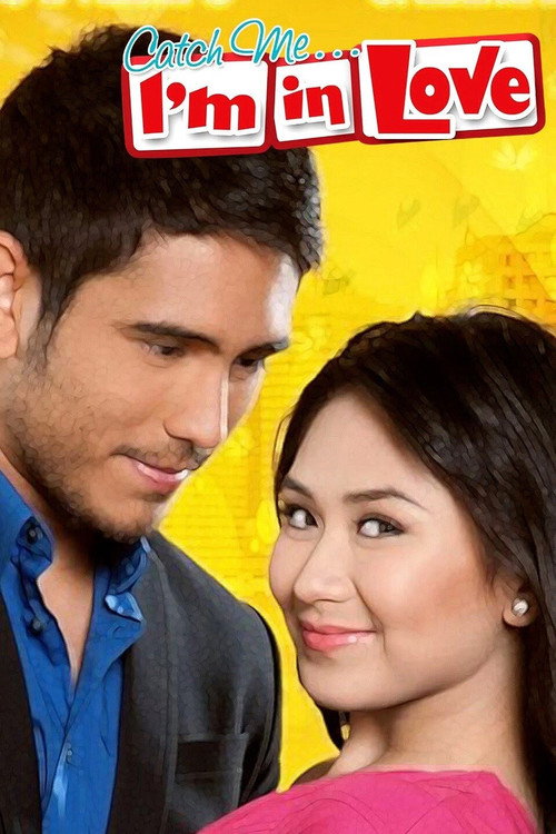Movie poster for Catch Me... I'm in Love (2011)