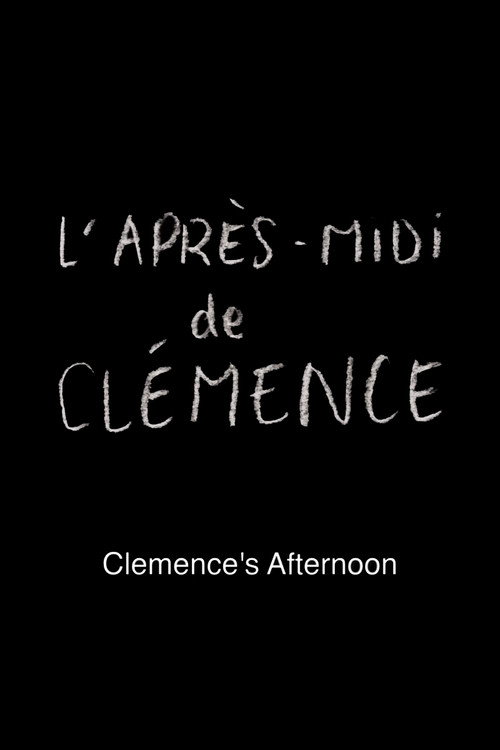 Movie poster for Clemence's Afternoon (2018)