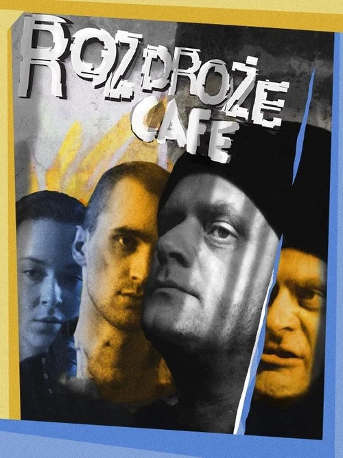 Movie poster for Rozdroże Café (2005)