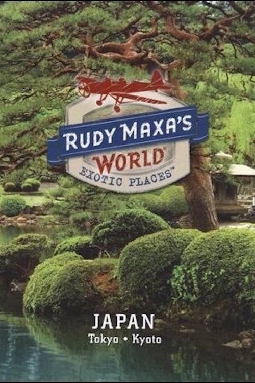 Movie poster for Rudy Maxa's World Exotic Places: Tokyo, Japan (2009)