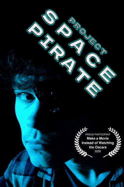 Movie poster for Project Space Pirate (2026)
