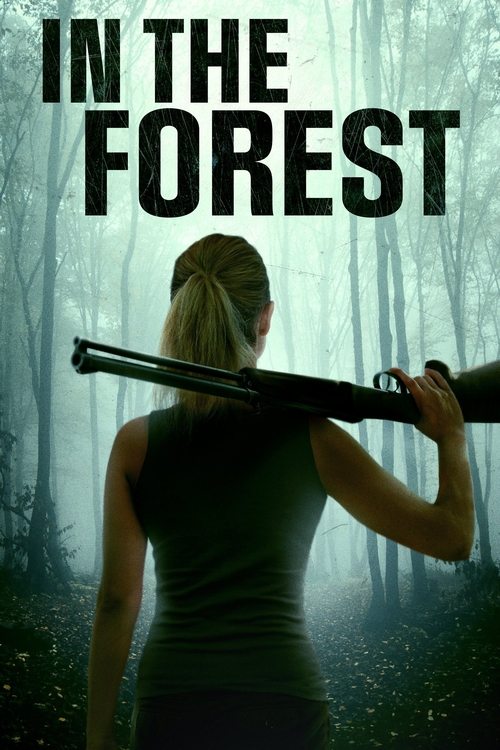 Movie poster for In the Forest (2022)