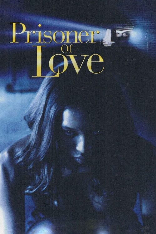 Movie poster for Prisoner of Love (1999)