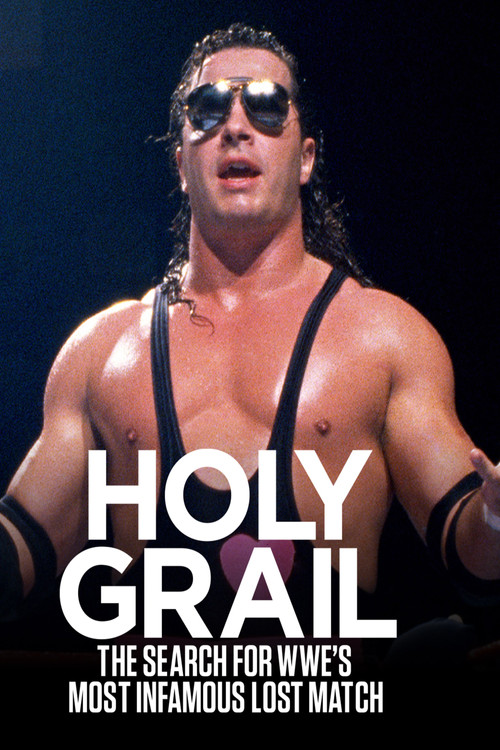 Movie poster for Holy Grail: The Search for WWE’s Most Infamous Lost Match (2019)