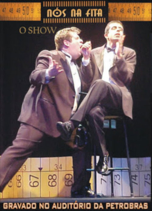Movie poster for Nós Na Fita - O Show (2007)