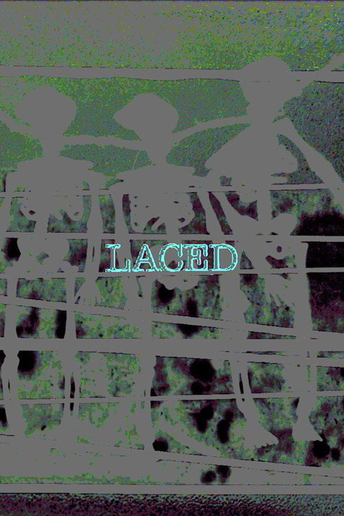 Movie poster for LACED (2022)